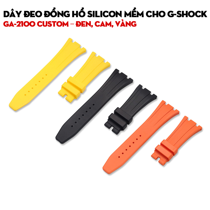 Dây Đeo Đồng Hồ Silicon Mềm Cho G-Shock GA-2100 Custom – Đen, Cam, Vàng
