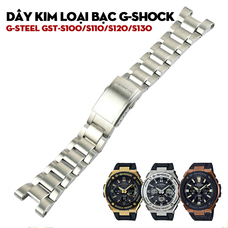 Dây Kim Loại Bạc G-Shock G-STEEL GST-S100/S110/S120/S130