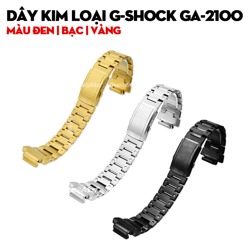 Dây Kim Loại G-Shock GA-2100 Màu Đen | Bạc | Vàng – Phụ Kiện Thép Không Gỉ Cao Cấp