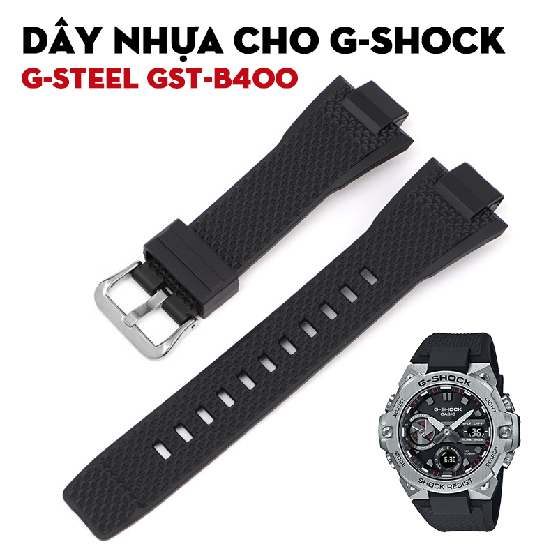 Dây Nhựa Cho G-Shock G-STEEL GST-B400