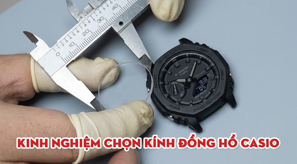 Kinh Nghiệm Chọn Kính Đồng Hồ Casio – Nên Chọn Loại Nào?